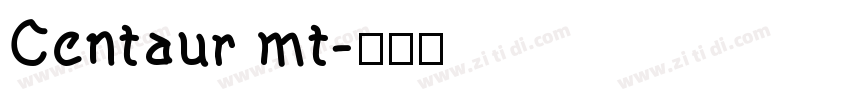Centaur mt字体转换